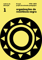 Capa do caderno Vol.1 - organizações de resistência negra
